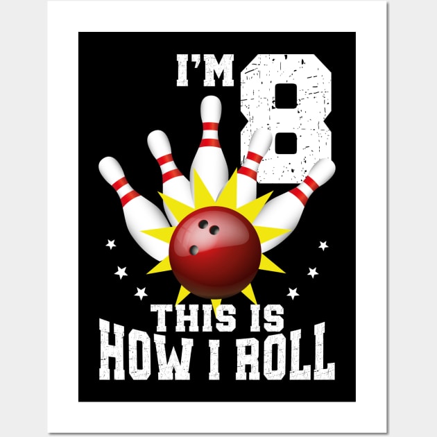 Bowling 8th Birthday Bday Party Kids 8 years Old Bowler Wall Art by Msafi